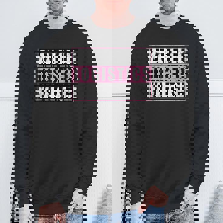 Warning Logistics Manager スウェットシャツ 高齢者への贈り物