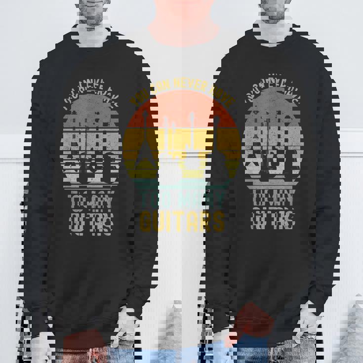 You Can Never Have Too Many Guitars シャツ ミュージック 面白い スウェットシャツ 高齢者への贈り物
