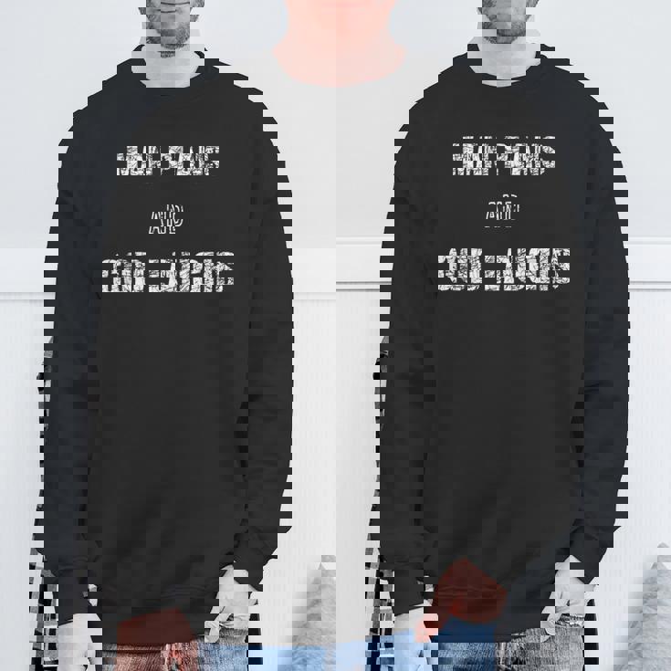 「人は計画し、神は笑う」面白いことわざ スウェットシャツ 高齢者への贈り物