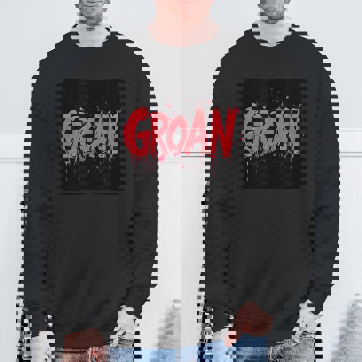 うめき声の衣装で苦労を表現しましょう。 スウェットシャツ 高齢者への贈り物