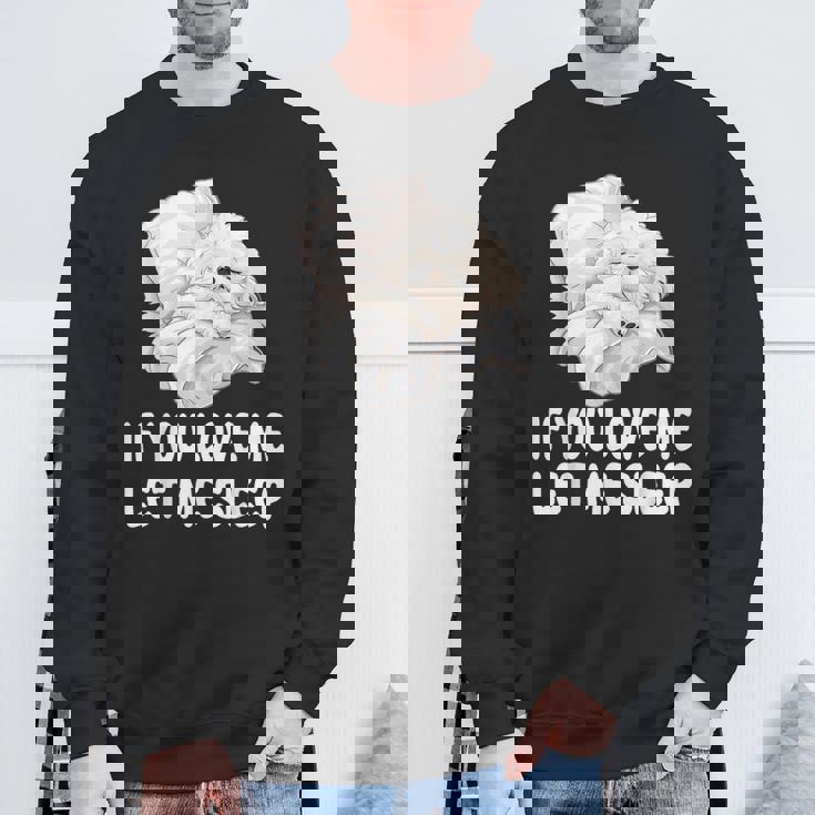 かわいいビションフリーゼ If You Love Me Let Meleep パジャマ スウェットシャツ 高齢者への贈り物