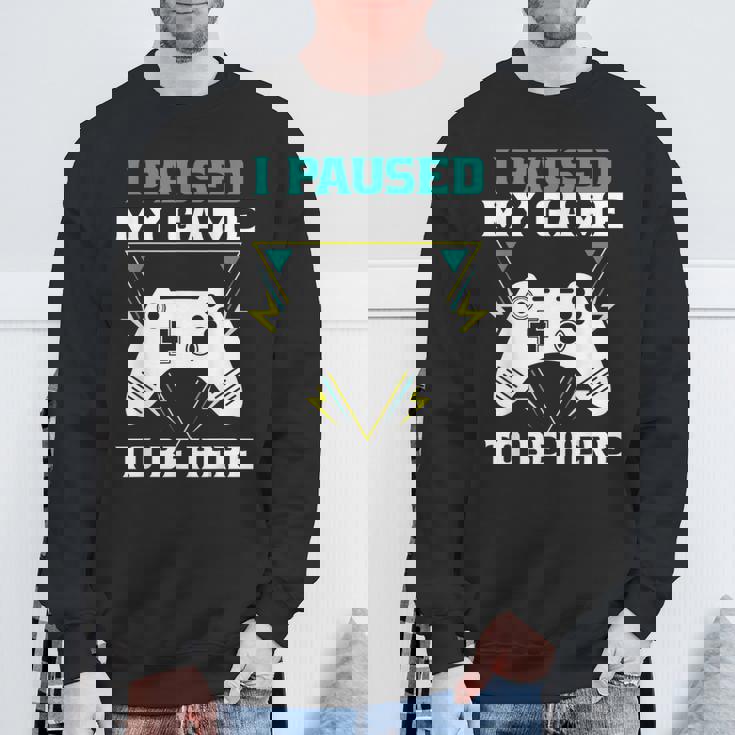 ここに来るためにゲームを一時停止しましたゲーマー スウェットシャツ 高齢者への贈り物