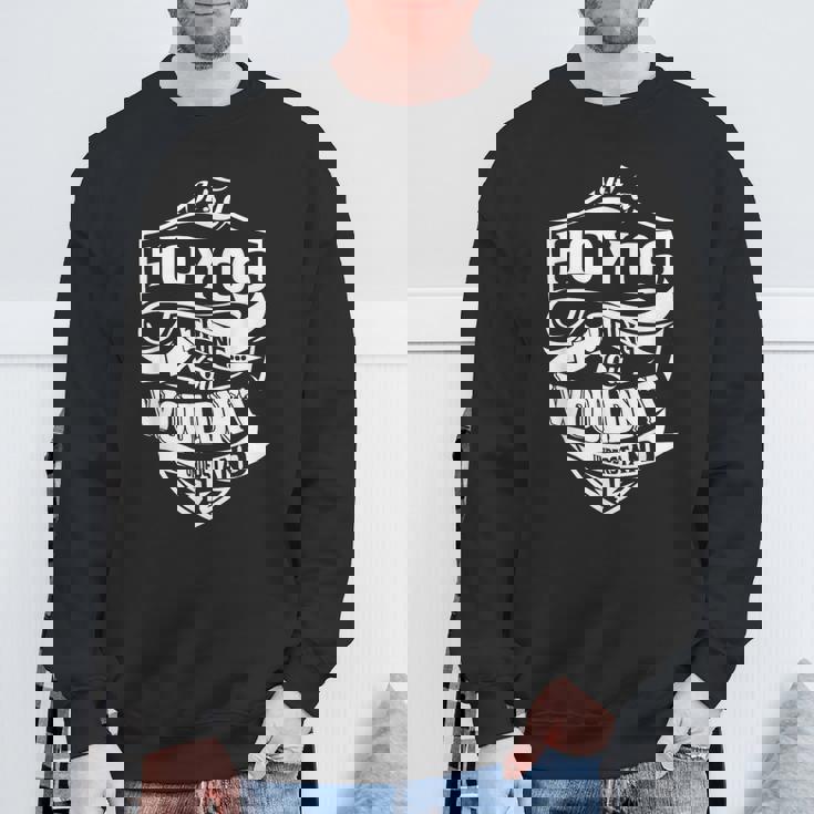 それはhoyosのものですギフト スウェットシャツ 高齢者への贈り物