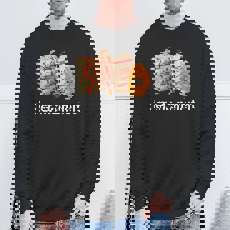 アイ・イート・セメント・ファニー・カーズ・クライング・キャット・ミーム スウェットシャツ 高齢者への贈り物