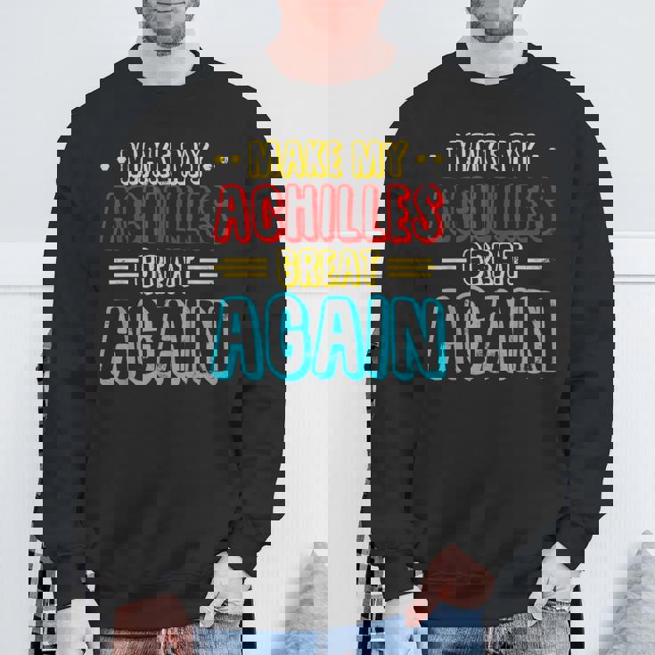 アキレス手術の回復、アキレス膝、回復手術 スウェットシャツ 高齢者への贈り物