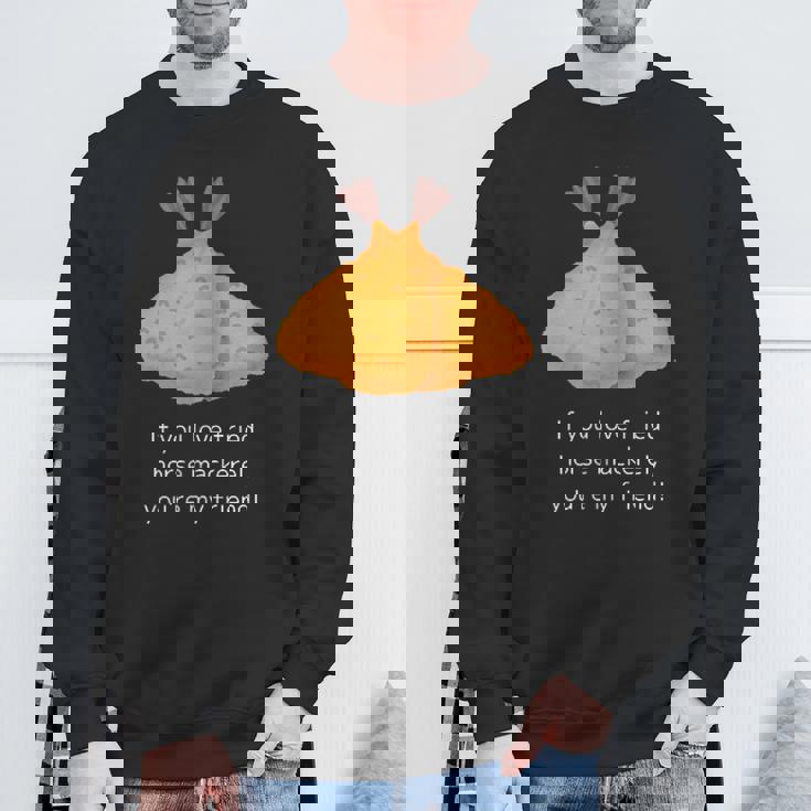 アジフライ好きなら、あなたは私の友達、アジフライ好き共有メッセージ スウェットシャツ 高齢者への贈り物