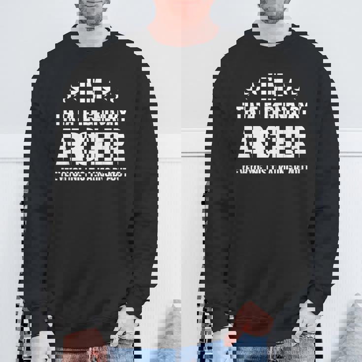 アーチャー 個人名 I'm That Legendary Archer スウェットシャツ 高齢者への贈り物