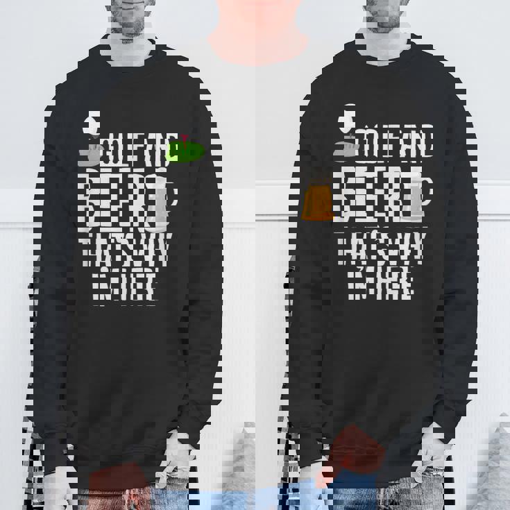 メンズ メンズ ゴルフウェア ゴルフとビール That's Why I'm Here スウェットシャツ 高齢者への贈り物