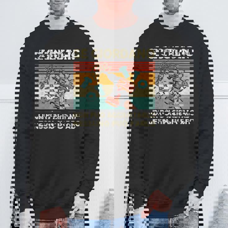 ジョルダーノが修正できない場合、誰もできないのです。 スウェットシャツ 高齢者への贈り物