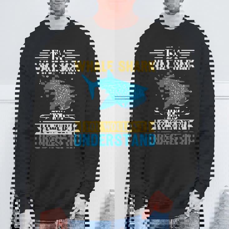 ジンベイザメのことは理解できないジンベイザメです。 スウェットシャツ 高齢者への贈り物