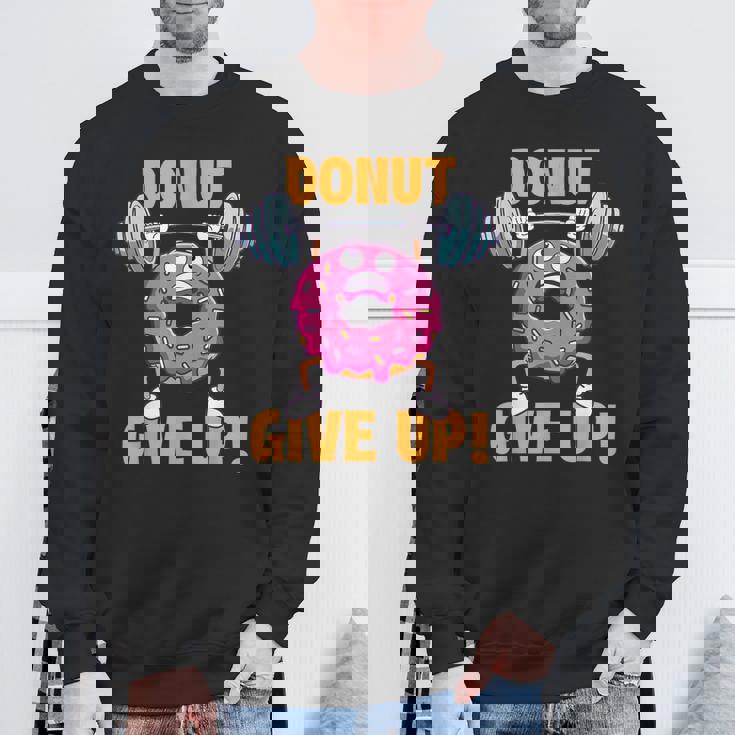 ドーナツギブアップ ワークアウト ジム ウェイトリフティング ボディービル スウェットシャツ 高齢者への贈り物