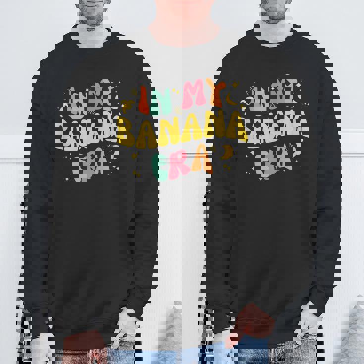 バナナ好きの面白いトロピカルフルーツ・イン・マイ・バナナ時代 スウェットシャツ 高齢者への贈り物