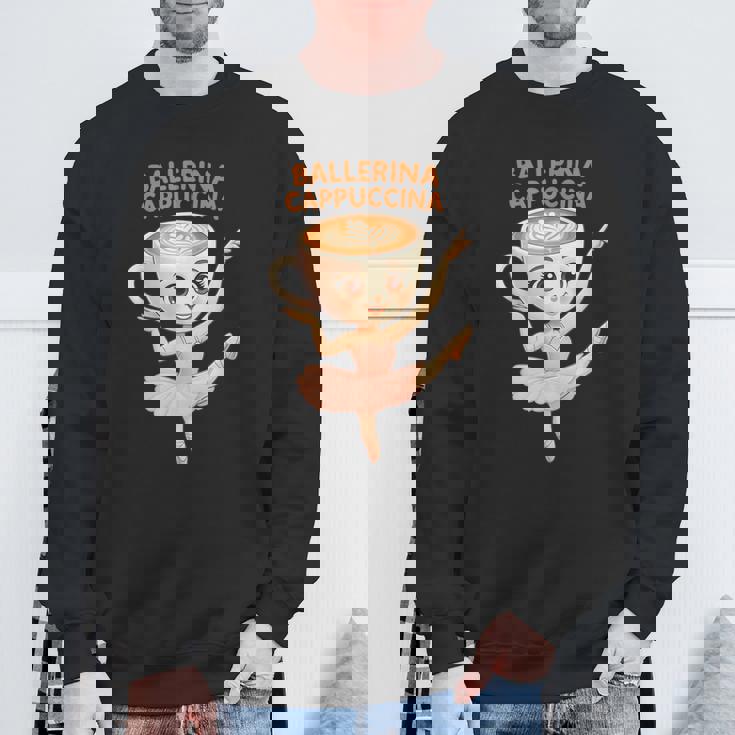 バレリーナ カプチーナ イタリアン ブレイン ミーム キッズ メンズ レディース スウェットシャツ 高齢者への贈り物