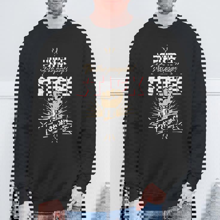 パワー・トゥ・ザ・ピープル、イット・トゥ・ザ・マン スウェットシャツ 高齢者への贈り物