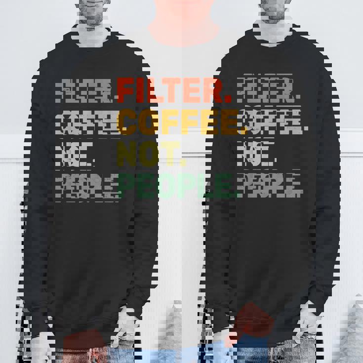 フィルターコーヒー Not People エスプレッソ バリスタ カフェ コーヒーオーバー スウェットシャツ 高齢者への贈り物