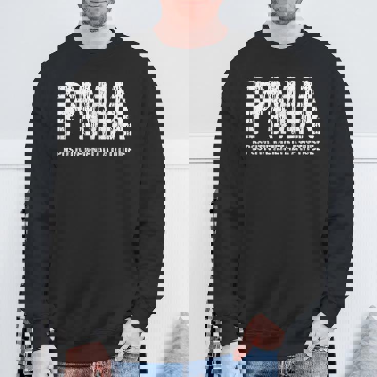 モチベーションを高めるpmaポジティブメンタルアティチュードにインスパイアされたtシャツ スウェットシャツ 高齢者への贈り物