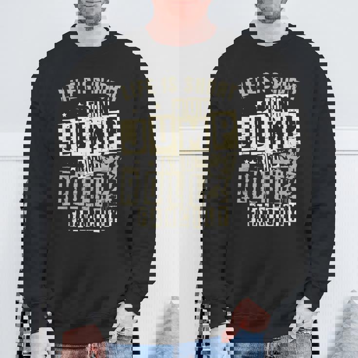 ライフ イズ ショート ラン ジャンプ アンド ロール 派手なフリーランニング パルクール スウェットシャツ 高齢者への贈り物