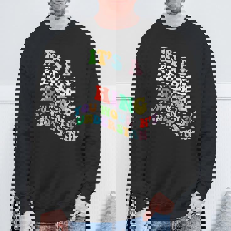 レトロでグルーヴィーなのはカイリーが理解できないもの スウェットシャツ 高齢者への贈り物