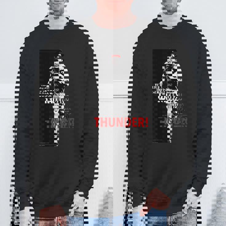 ロッキー・ユー・ゴナ・ゴナ・イーツライトニング スウェットシャツ 高齢者への贈り物