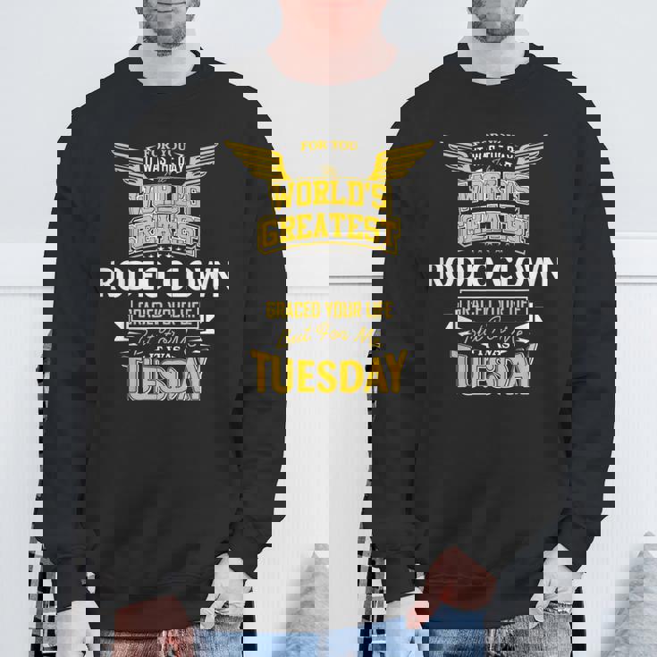 ロデオ・クラウン・アイディア・ファニー・ワールド・グレイテスト—ロデオ・クラウン スウェットシャツ 高齢者への贈り物