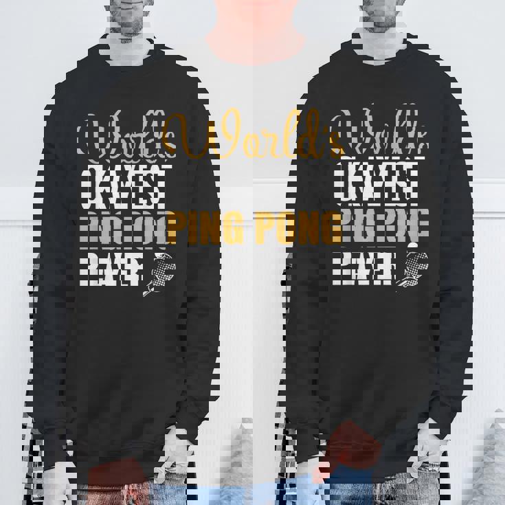 世界で一番大丈夫な卓球選手 スウェットシャツ 高齢者への贈り物