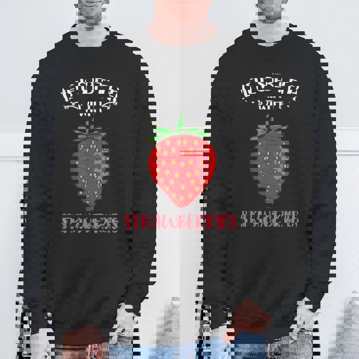 人生はイチゴとベターです スウェットシャツ 高齢者への贈り物