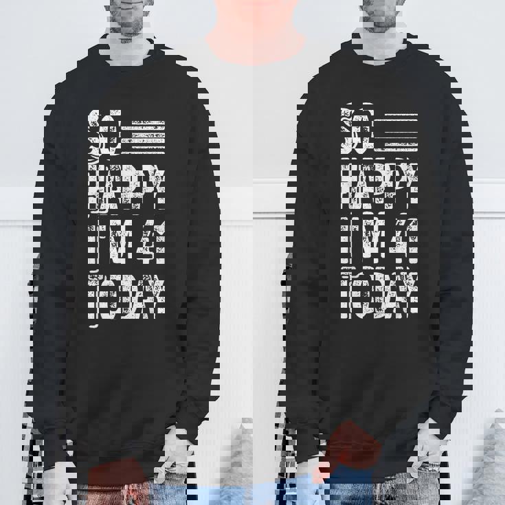 今日で41歳、おめでとう。 スウェットシャツ 高齢者への贈り物