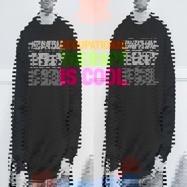 作業療法士作業療法はかっこいい スウェットシャツ 高齢者への贈り物