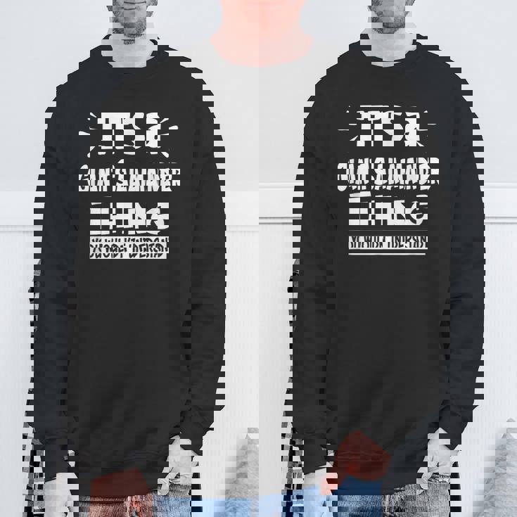 巨大サンショウウオのこと 理解できないアニナル愛好家 スウェットシャツ 高齢者への贈り物