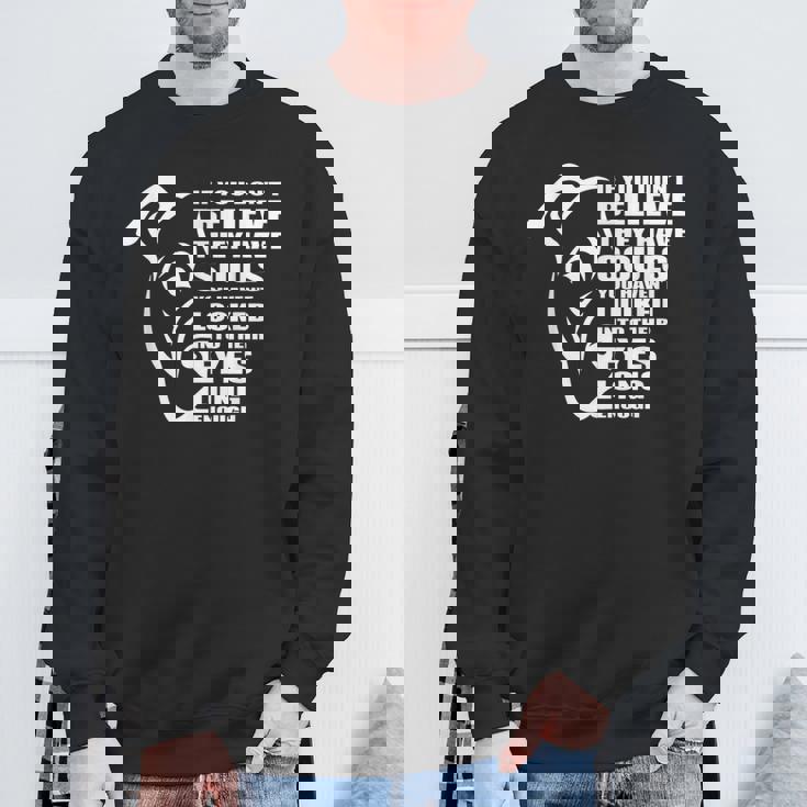 彼らが魂を持っていると信じないなら、ピットブル愛好家ピットブル スウェットシャツ 高齢者への贈り物