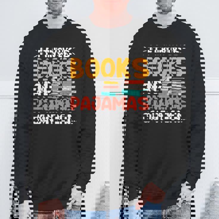 本やパジャマが関係するなら、おもしろい本好きの言葉 スウェットシャツ 高齢者への贈り物