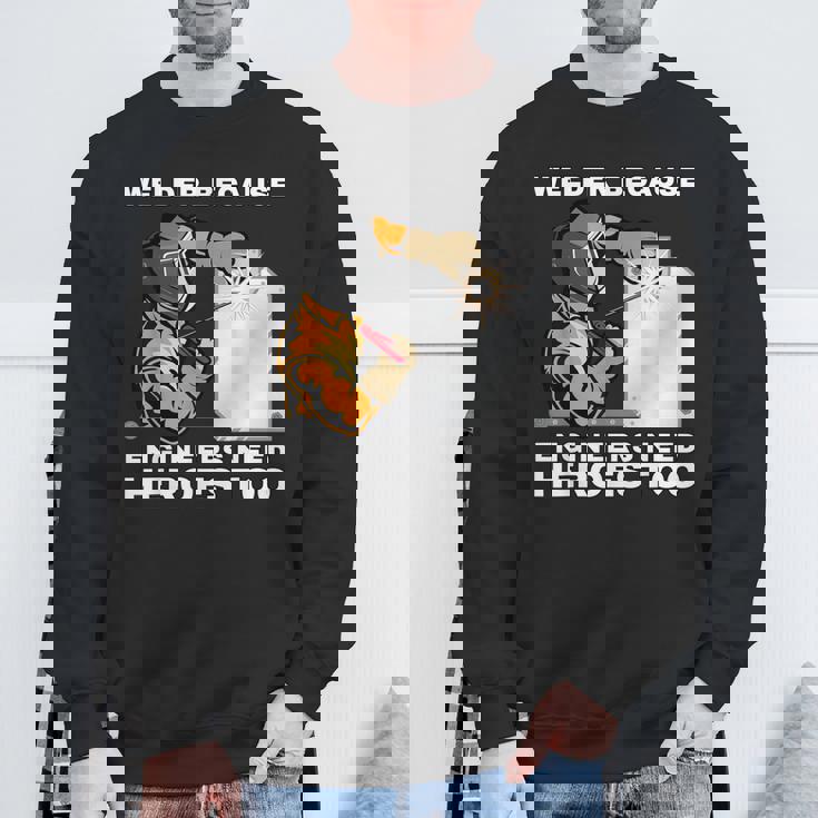 溶接工エンジニアにはヒーローが必要だから 面白すぎる溶接 スウェットシャツ 高齢者への贈り物