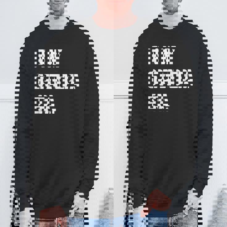 私のおじいちゃんの時代-新しいおじいちゃんパパ スウェットシャツ 高齢者への贈り物