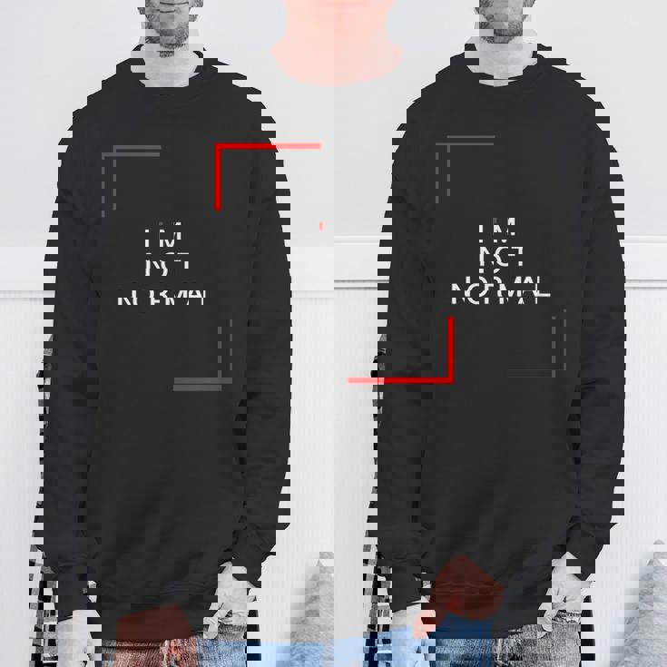 私は普通じゃない スウェットシャツ 高齢者への贈り物