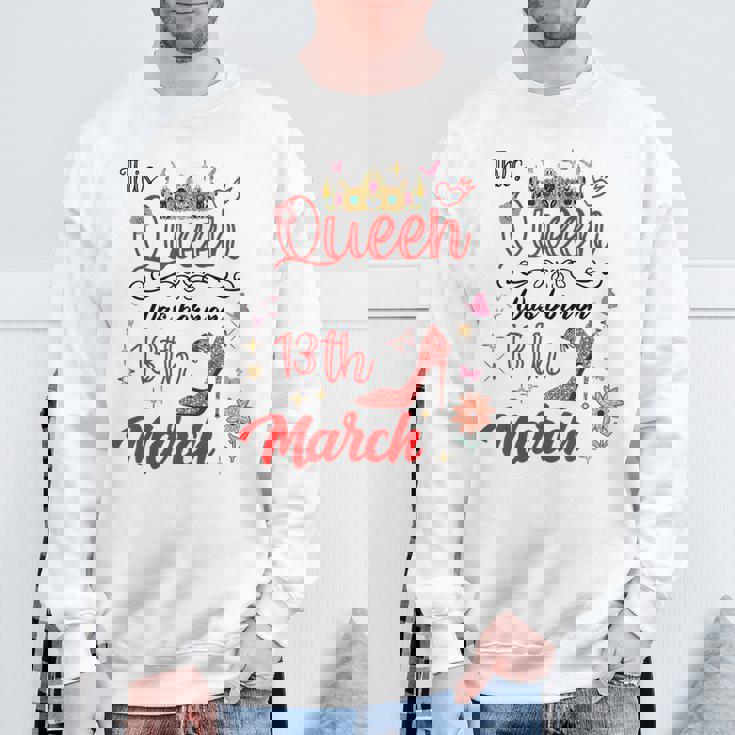 3月13日 誕生日 この女王は3月13日に生まれました スウェットシャツ 高齢者への贈り物