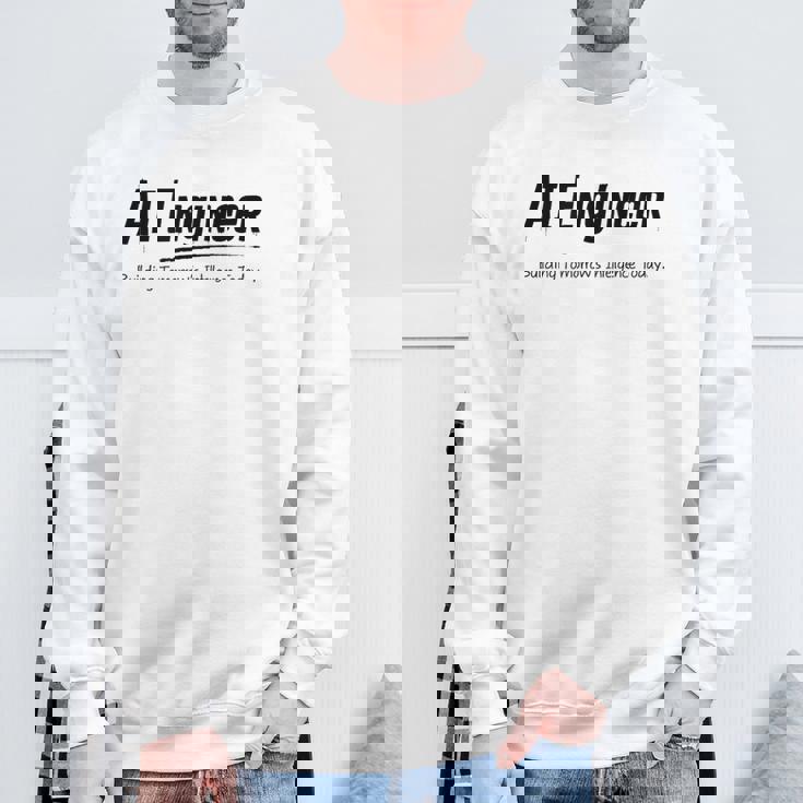 Aiエンジニアが今日の明日の知性を構築 スウェットシャツ 高齢者への贈り物