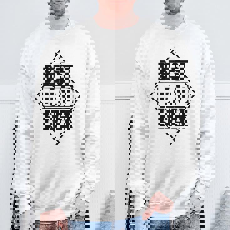 Best Dad Ever 父の日 ファニー 夫 パパ メンズ パパ スウェットシャツ 高齢者への贈り物