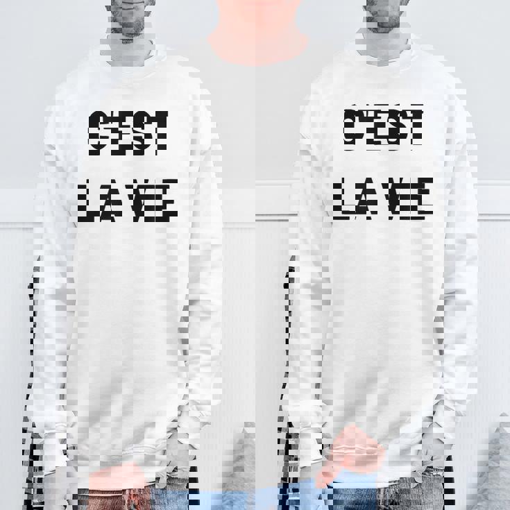 C'est Laie フランス語格言グラフィックデザイン スウェットシャツ 高齢者への贈り物