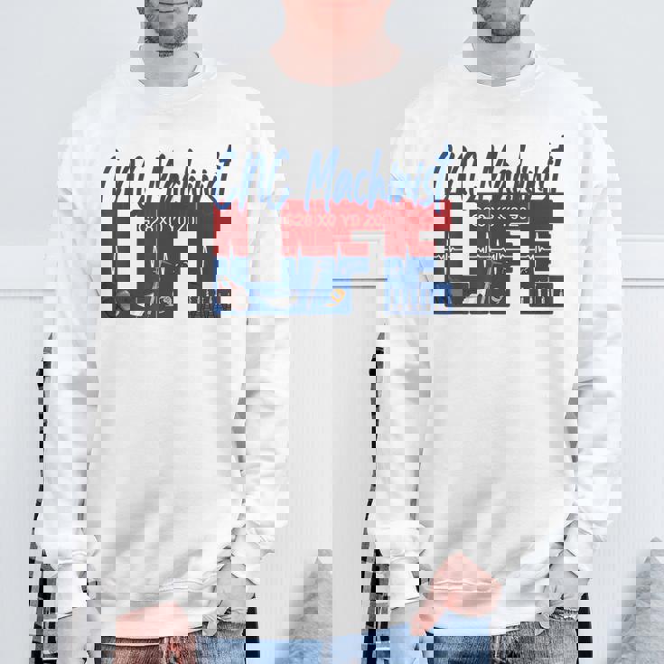 Cnc マシニスト ライフ Cnc マシニスト オペレーター Cnc プログラマー スウェットシャツ 高齢者への贈り物