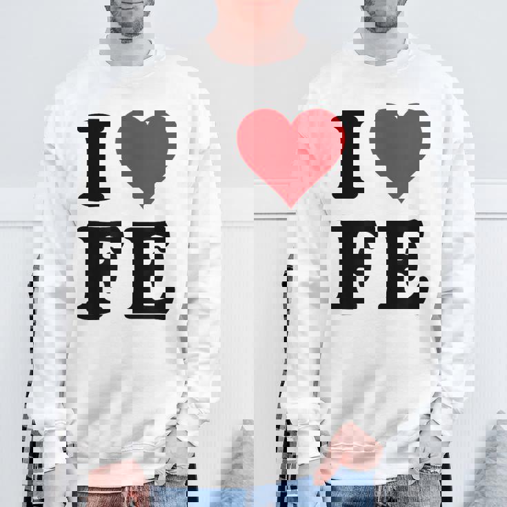 I Heart Fe Initials I Love FE First And Last Name F E スウェットシャツ 高齢者への贈り物