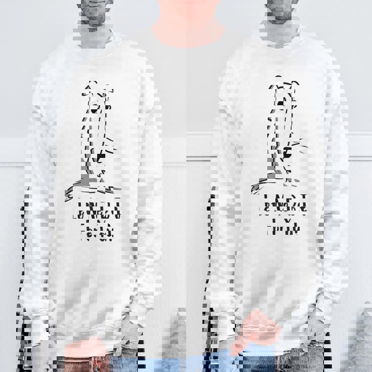 Let Me Do It For You Meme ロングノーズドッグ ボルゾイ ファニードッグ スウェットシャツ 高齢者への贈り物