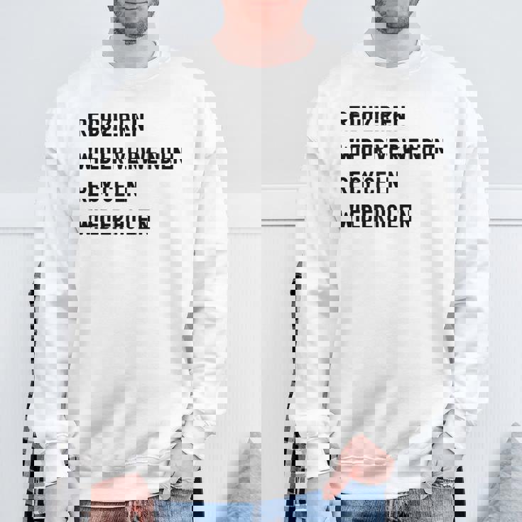 Reduzieren Wiederverwenden Recyceln Wiederholen スウェットシャツ 高齢者への贈り物