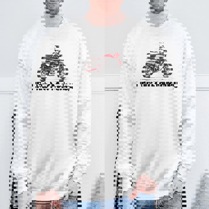 I Ride A Monkey オートバイミニバイクまたはピットバイク スウェットシャツ 高齢者への贈り物
