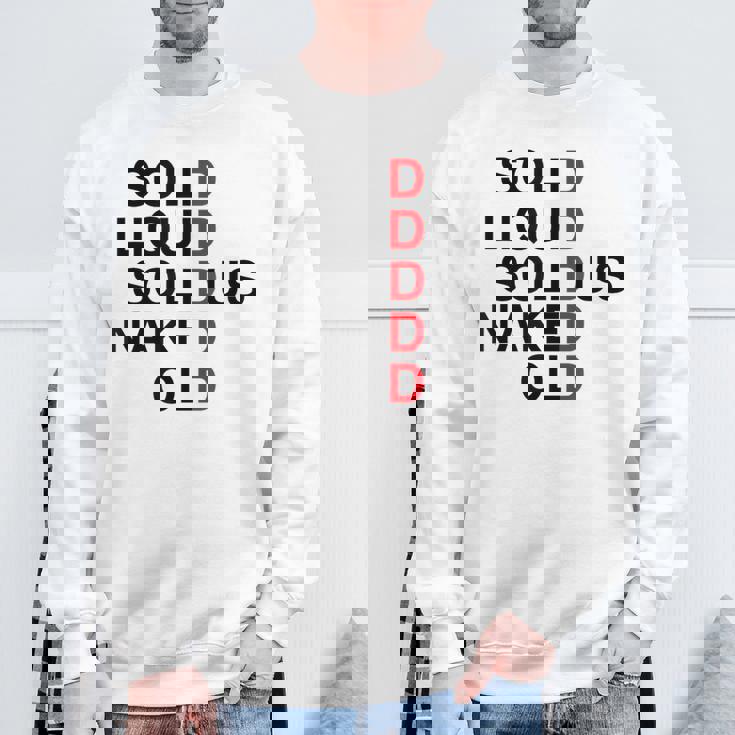 Solid Liquidolidus Naked Old スウェットシャツ 高齢者への贈り物