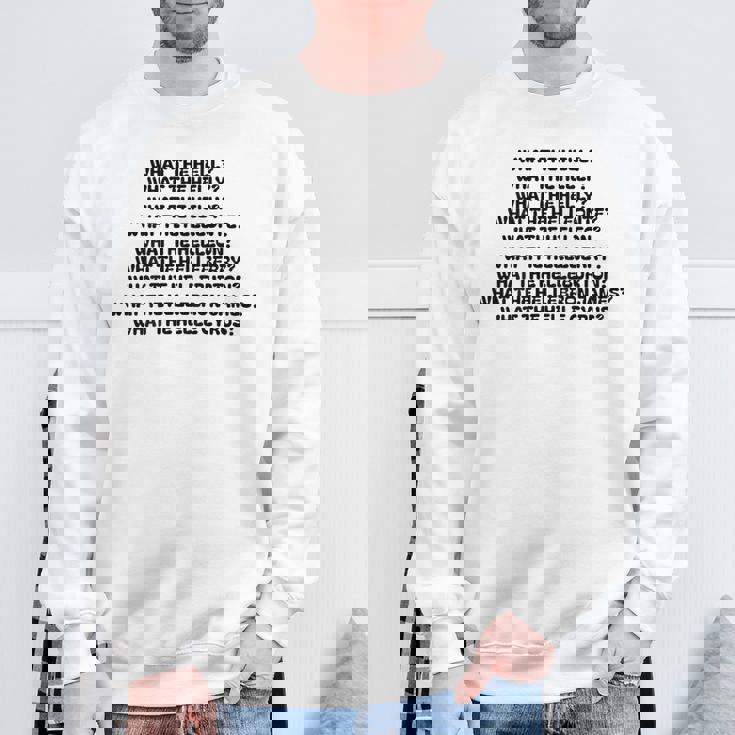 What The Hell What The Helly What The Helly 裏面 スウェットシャツ 高齢者への贈り物