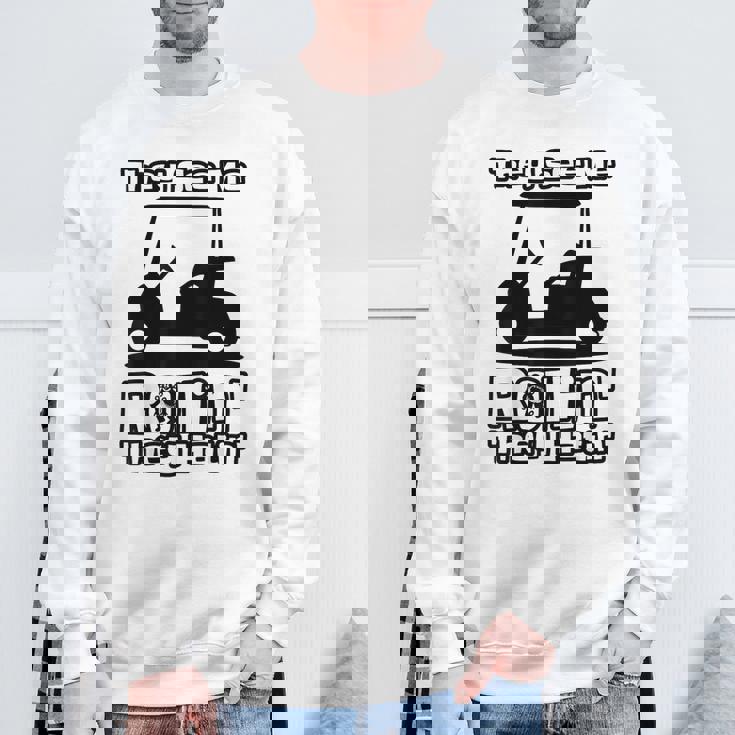 Theyee Me Rollin' They Hatin' & Golf Cart スウェットシャツ 高齢者への贈り物