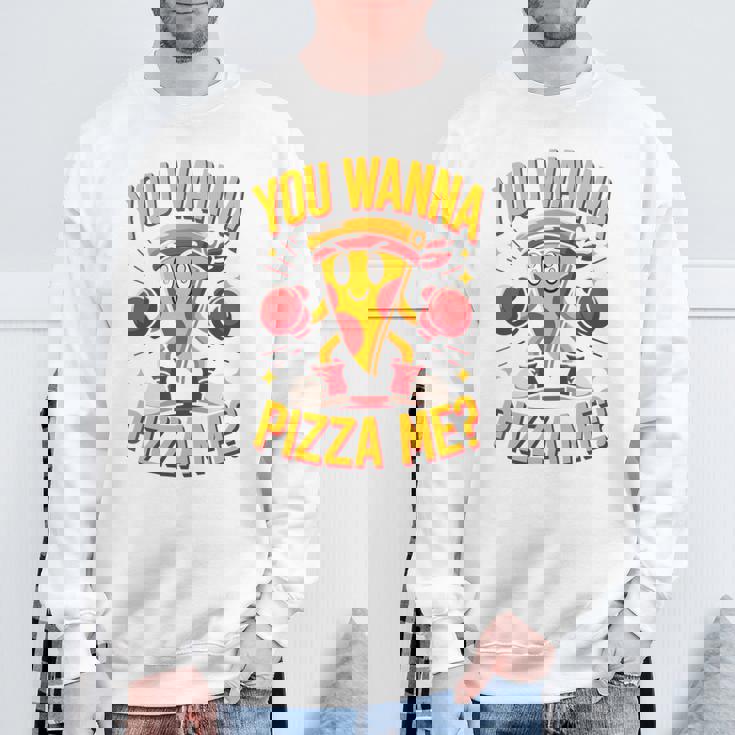 You Wanna Pizza Me 面白い ファイター ピザ愛好家 ファーストフード しゃれ 長袖tシャツ スウェットシャツ 高齢者への贈り物