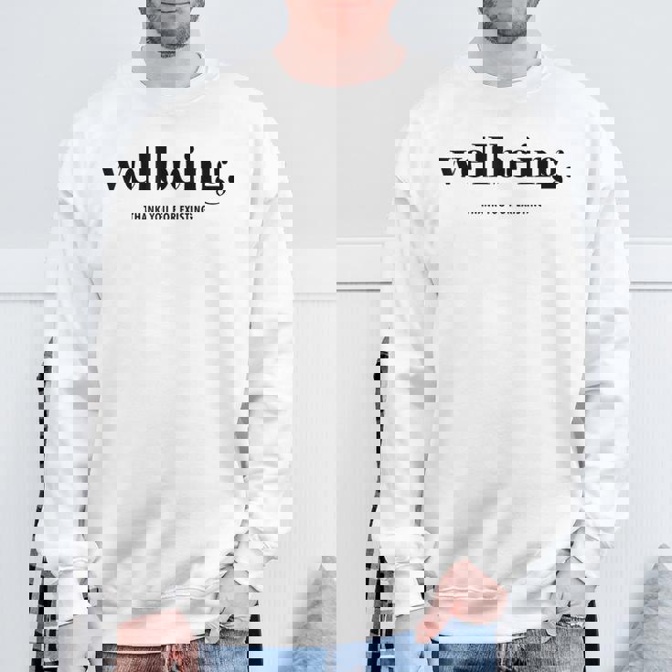 ウェルビーイング 既存に感謝 スウェットシャツ 高齢者への贈り物