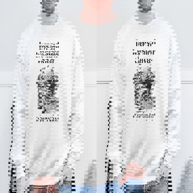 シャーロック・ホームズ I Neveraid I Wasmarter スウェットシャツ 高齢者への贈り物