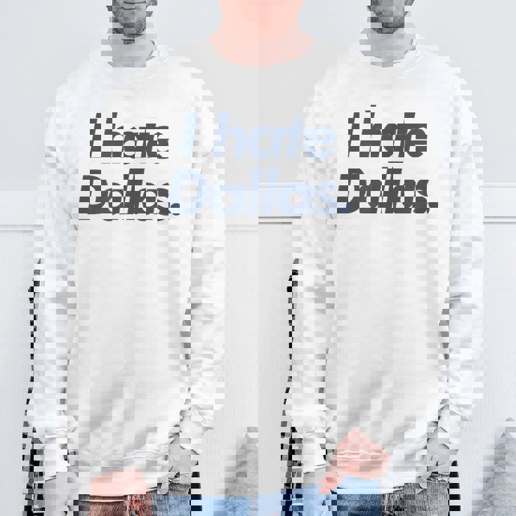 ダラスが嫌い スウェットシャツ 高齢者への贈り物